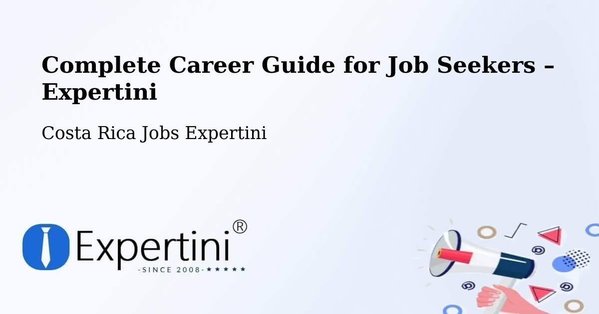 Career Guide for Job Seekers – Poás - Poás, Costa Rica Jobs Expertini