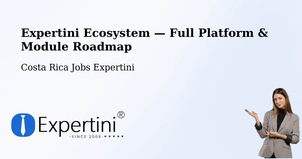 Expertini Ecosystem — Full Platform & Module Roadmap – Poás